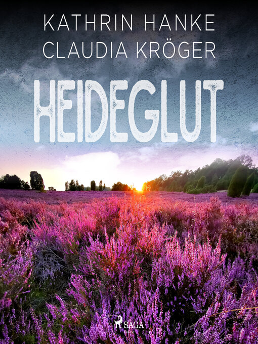 Title details for Heideglut (Katharina von Hagemann, Band 4) by Claudia Kröger - Available